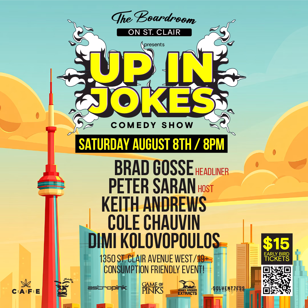 Saturday August 8th Up in Jokes Toronto Comedy show at 1350 St Clair Ave West